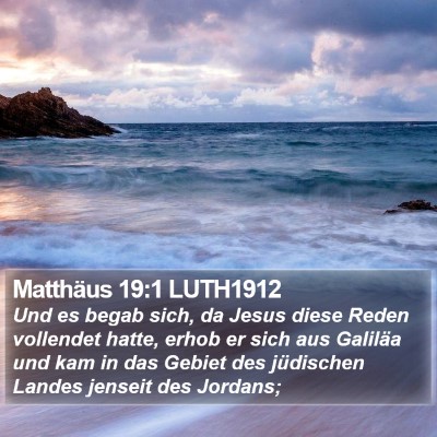 Matthäus 19:1 LUTH1912 Bible Verse Image
