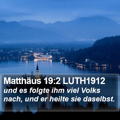 Matthäus 19:2 LUTH1912 Bible Verse Image