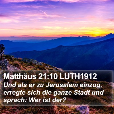 Matthäus 21:10 LUTH1912 Bible Verse Image