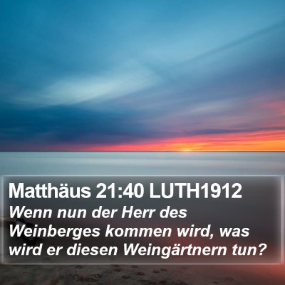 Matthäus 21:40 LUTH1912 Bible Verse Image