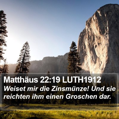 Matthäus 22:19 LUTH1912 Bible Verse Image