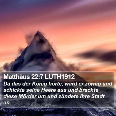 Matthäus 22:7 LUTH1912 Bible Verse Image