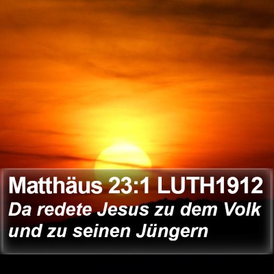 Matthäus 23:1 LUTH1912 Bible Verse Image