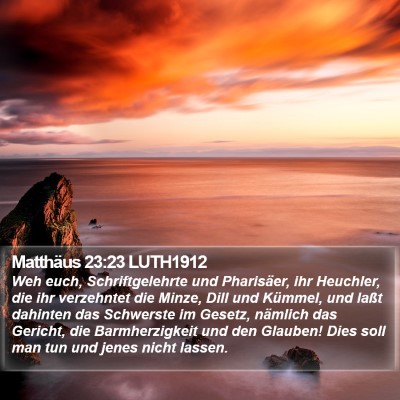 Matthäus 23:23 LUTH1912 Bible Verse Image