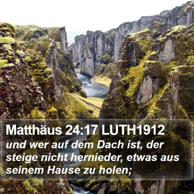 Matthäus 24:17 LUTH1912 Bible Verse Image