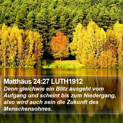 Matthäus 24:27 LUTH1912 Bible Verse Image