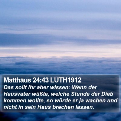 Matthäus 24:43 LUTH1912 Bible Verse Image