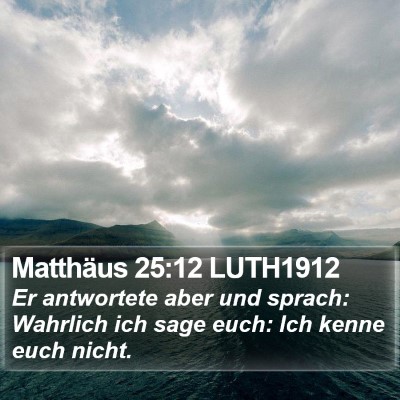 Matthäus 25:12 LUTH1912 Bible Verse Image