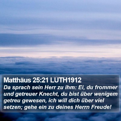 Matthäus 25:21 LUTH1912 Bible Verse Image