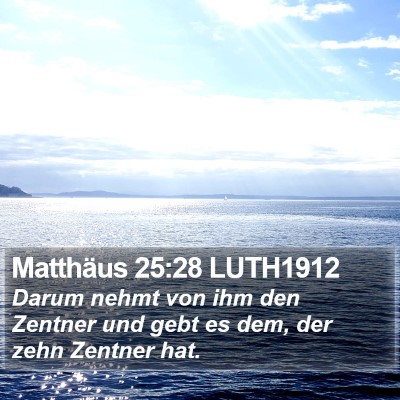 Matthäus 25:28 LUTH1912 Bible Verse Image
