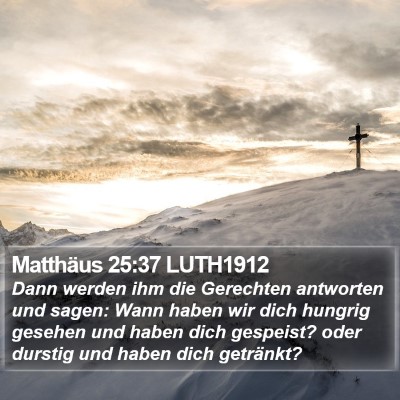 Matthäus 25:37 LUTH1912 Bible Verse Image