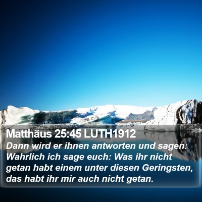 Matthäus 25:45 LUTH1912 Bible Verse Image