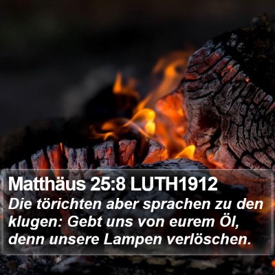 Matthäus 25:8 LUTH1912 Bible Verse Image