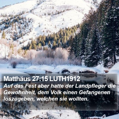 Matthäus 27:15 LUTH1912 Bible Verse Image