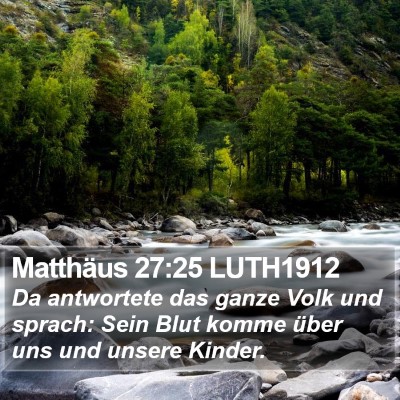 Matthäus 27:25 LUTH1912 Bible Verse Image
