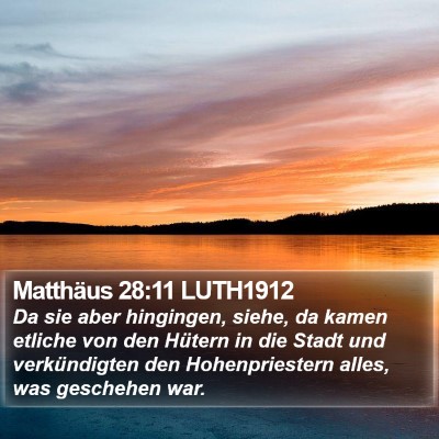Matthäus 28:11 LUTH1912 Bible Verse Image