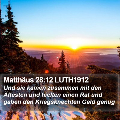 Matthäus 28:12 LUTH1912 Bible Verse Image