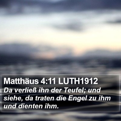 Matthäus 4:11 LUTH1912 Bible Verse Image