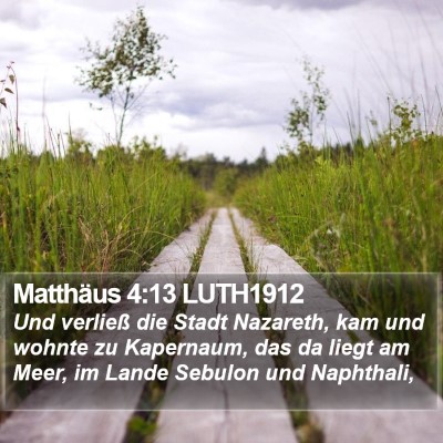 Matthäus 4:13 LUTH1912 Bible Verse Image