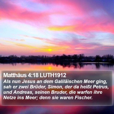 Matthäus 4:18 LUTH1912 Bible Verse Image