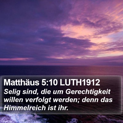 Matthäus 5:10 LUTH1912 Bible Verse Image