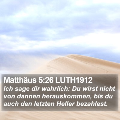 Matthäus 5:26 LUTH1912 Bible Verse Image
