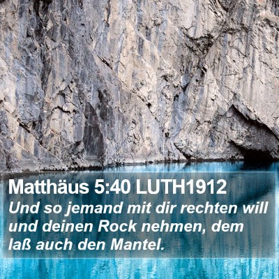 Matthäus 5:40 LUTH1912 Bible Verse Image