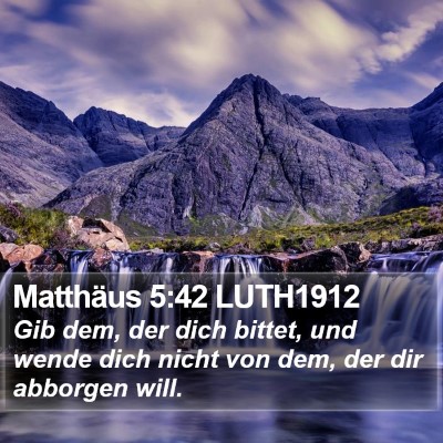 Matthäus 5:42 LUTH1912 Bible Verse Image