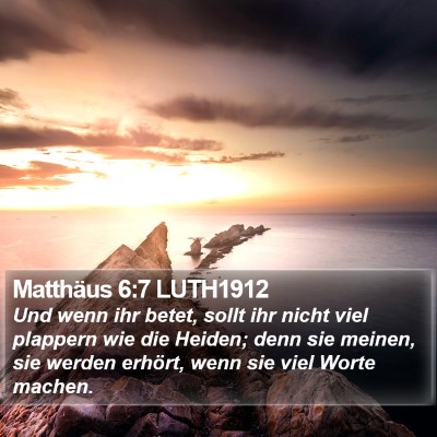 Matthäus 6:7 LUTH1912 Bible Verse Image