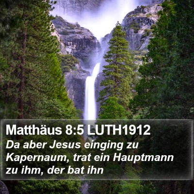 Matthäus 8:5 LUTH1912 Bible Verse Image