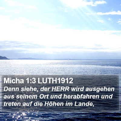 Micha 1:3 LUTH1912 Bible Verse Image