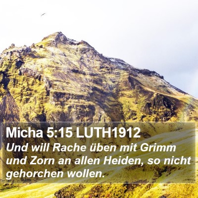 Micha 5:15 LUTH1912 Bible Verse Image
