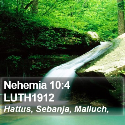 Nehemia 10:4 LUTH1912 Bible Verse Image