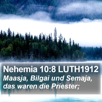 Nehemia 10:8 LUTH1912 Bible Verse Image