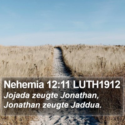 Nehemia 12:11 LUTH1912 Bible Verse Image