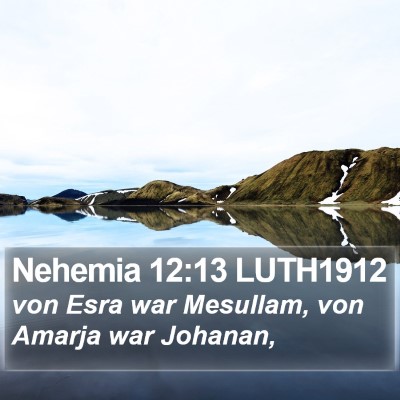 Nehemia 12:13 LUTH1912 Bible Verse Image