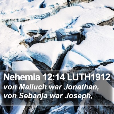 Nehemia 12:14 LUTH1912 Bible Verse Image