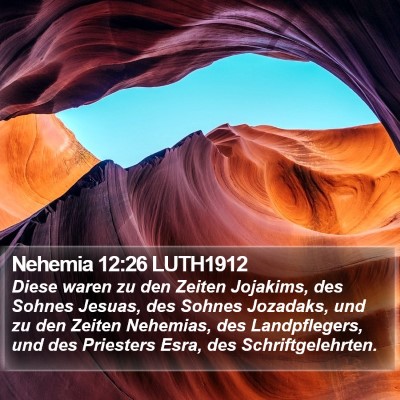 Nehemia 12:26 LUTH1912 Bible Verse Image