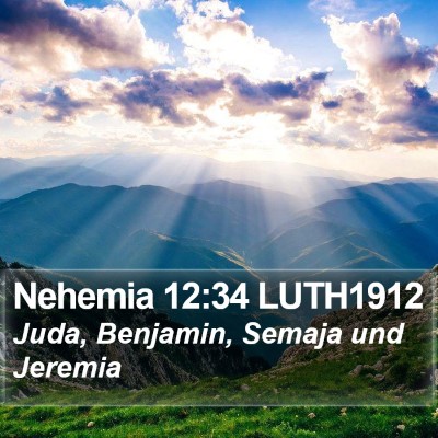Nehemia 12:34 LUTH1912 Bible Verse Image