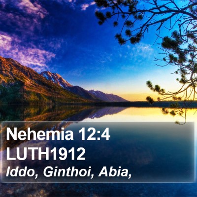 Nehemia 12:4 LUTH1912 Bible Verse Image