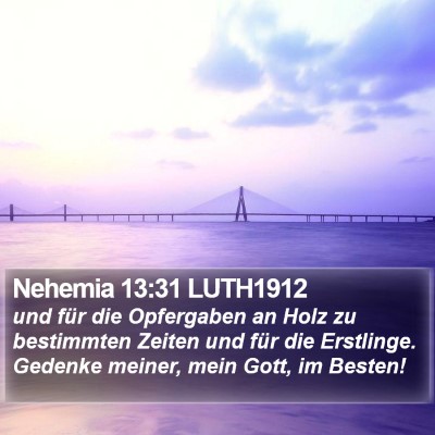 Nehemia 13:31 LUTH1912 Bible Verse Image