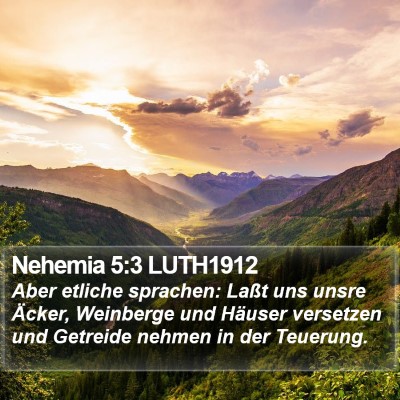 Nehemia 5:3 LUTH1912 Bible Verse Image