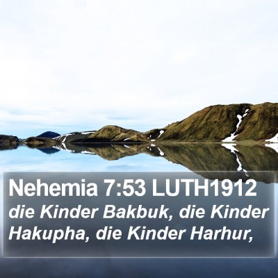 Nehemia 7:53 LUTH1912 Bible Verse Image