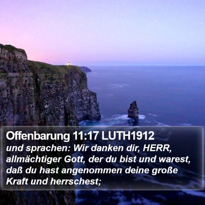 Offenbarung 11:17 LUTH1912 Bible Verse Image