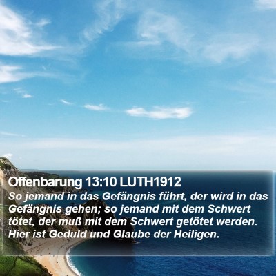 Offenbarung 13:10 LUTH1912 Bible Verse Image