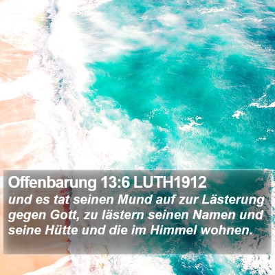 Offenbarung 13:6 LUTH1912 Bible Verse Image