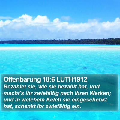 Offenbarung 18:6 LUTH1912 Bible Verse Image