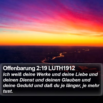 Offenbarung 2:19 LUTH1912 Bible Verse Image