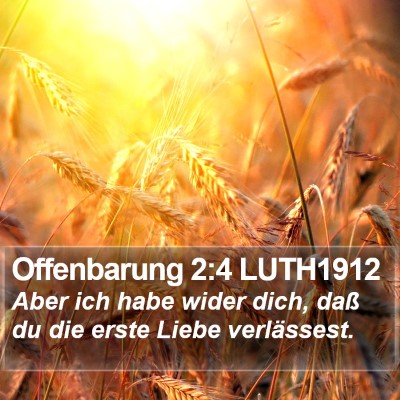 Offenbarung 2:4 LUTH1912 Bible Verse Image