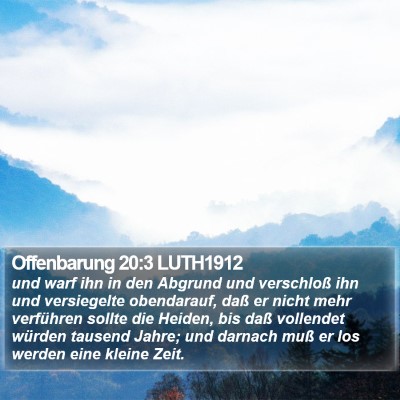 Offenbarung 20:3 LUTH1912 Bible Verse Image